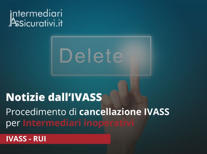 Procedimento di cancellazione IVASS per Intermediari inoperativi